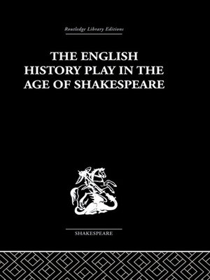 cover image of The English History Play in the age of Shakespeare